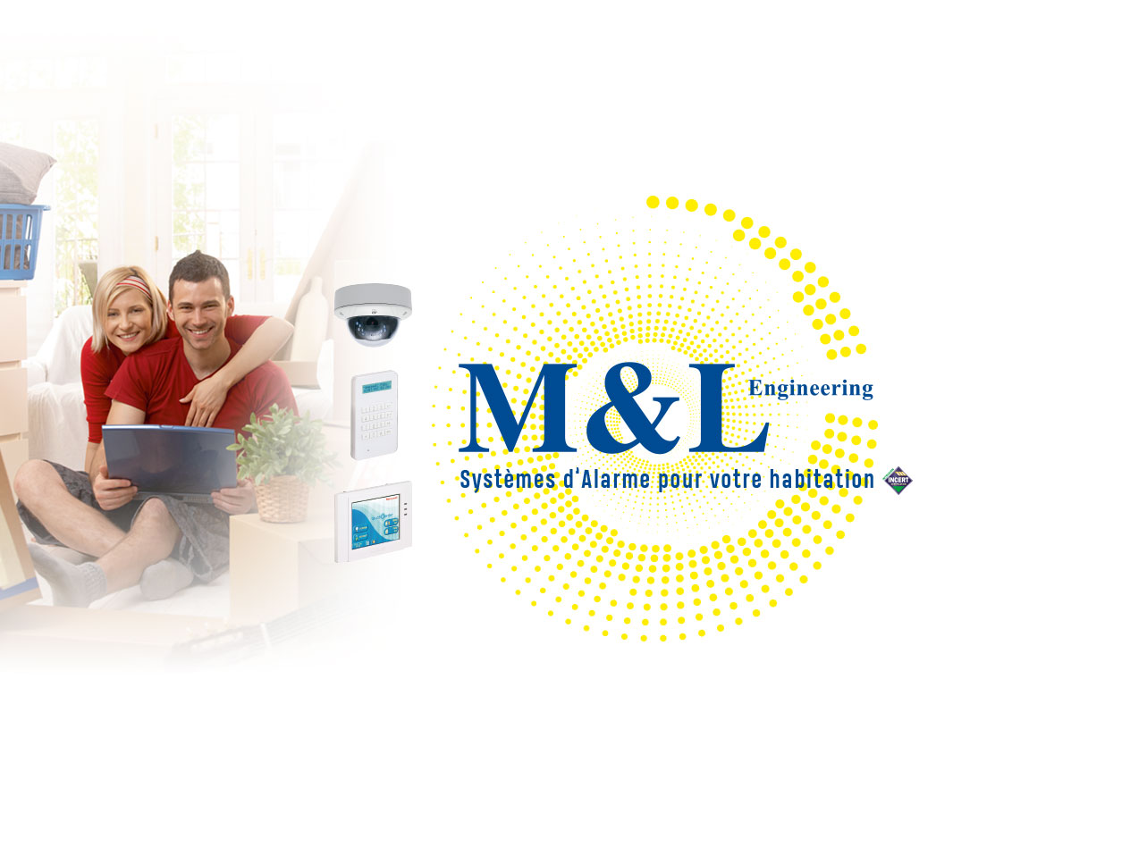 M&L Engineering, systèmes d'alarme pour votre habitation
